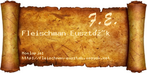 Fleischman Euszták névjegykártya